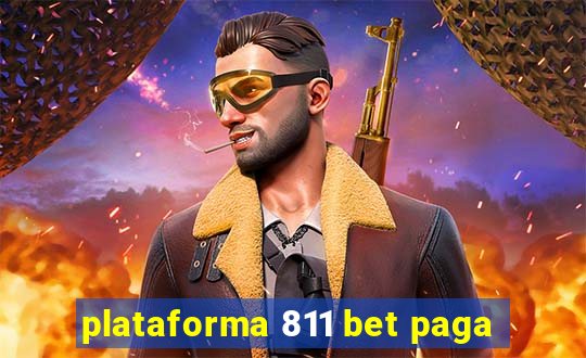 plataforma 811 bet paga